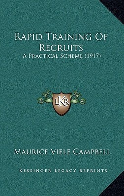 Rapid Training Of Recruits: A Practical Scheme (1917)