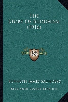 The Story Of Buddhism (1916)