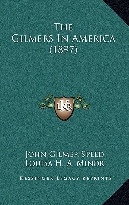 The Gilmers In America (1897)
