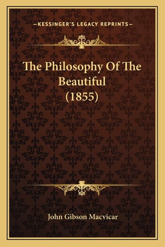 The Philosophy Of The Beautiful (1855)