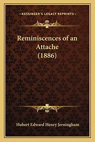 Reminiscences of an Attache (1886)