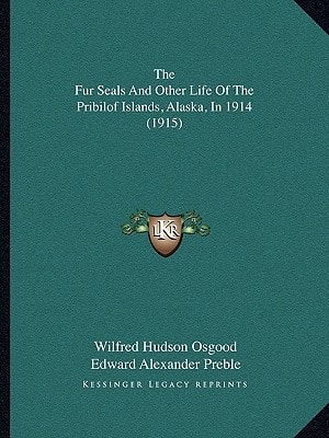 The Fur Seals And Other Life Of The Pribilof Islands, Alaska, In 1914 (1915)