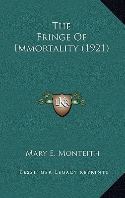 The Fringe Of Immortality (1921)