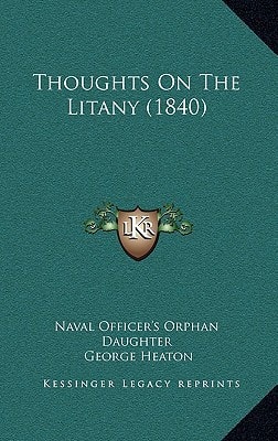Thoughts On The Litany (1840)
