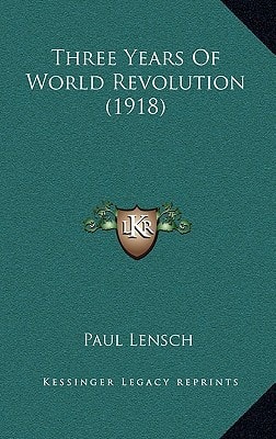 Three Years Of World Revolution (1918)