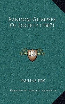 Random Glimpses Of Society (1887)
