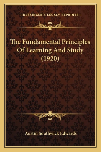 The Fundamental Principles Of Learning And Study (1920)