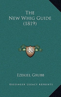 The New Whig Guide (1819)