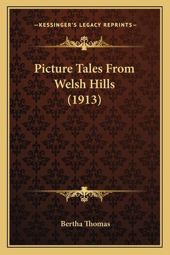 Picture Tales From Welsh Hills (1913)
