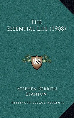 The Essential Life (1908)