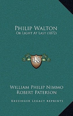 Philip Walton: Or Light At Last (1872)