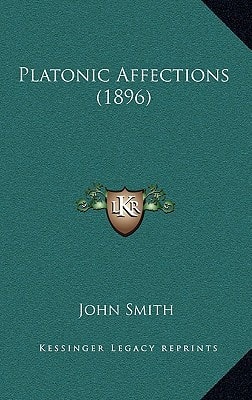 Platonic Affections (1896)