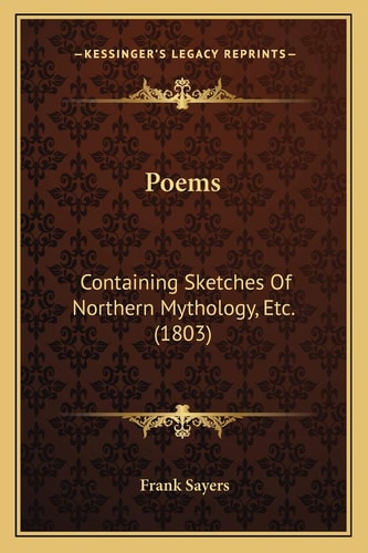 Poems: Containing Sketches Of Northern Mythology, Etc. (1803)