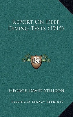 Report On Deep Diving Tests (1915)