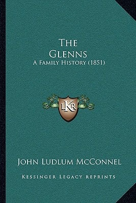 The Glenns: A Family History (1851)