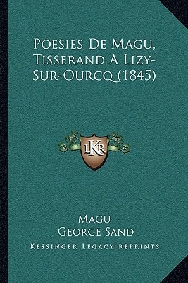 Poesies De Magu, Tisserand A Lizy-Sur-Ourcq (1845)