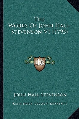 The Works Of John Hall-Stevenson V1 (1795)