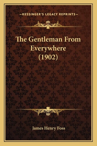 The Gentleman From Everywhere (1902)