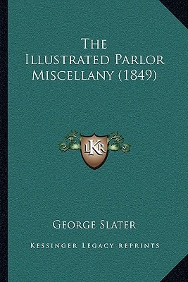 The Illustrated Parlor Miscellany (1849)