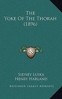 The Yoke Of The Thorah (1896)