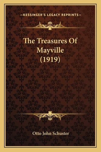 The Treasures Of Mayville (1919)