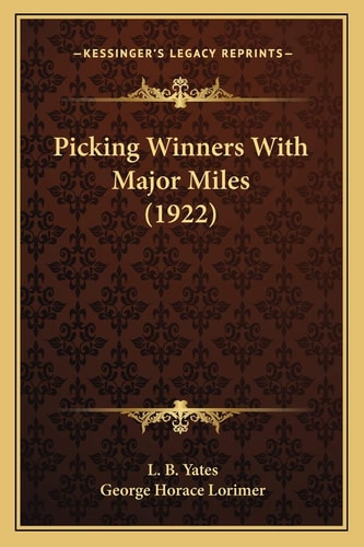 Picking Winners With Major Miles (1922)