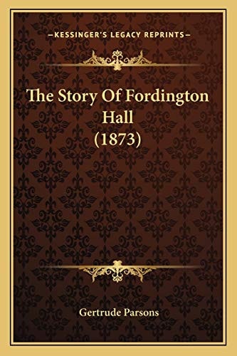 The Story Of Fordington Hall (1873)