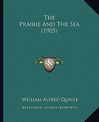 The Prairie And The Sea (1905)