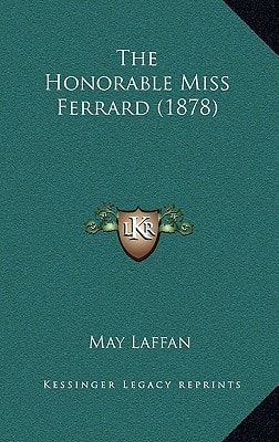 The Honorable Miss Ferrard (1878)