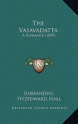 The Vasavadatta: A Romance (1859)