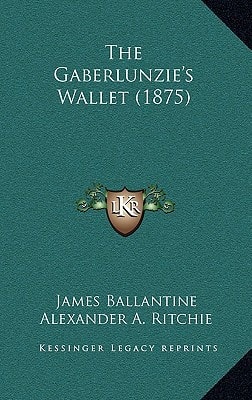The Gaberlunzie's Wallet (1875)
