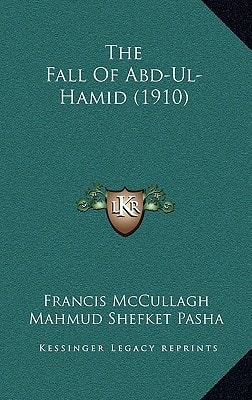 The Fall Of Abd-Ul-Hamid (1910)
