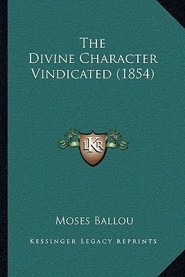 The Divine Character Vindicated (1854)