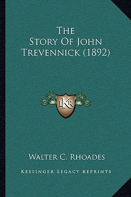 The Story Of John Trevennick (1892)