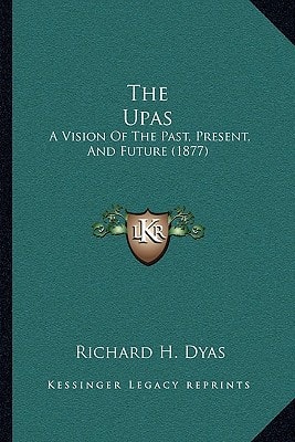 The Upas: A Vision Of The Past, Present, And Future (1877)