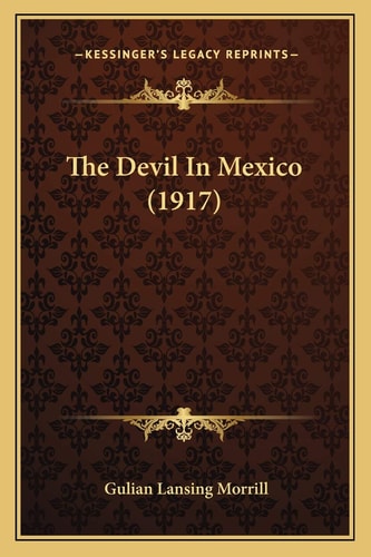 The Devil In Mexico (1917)