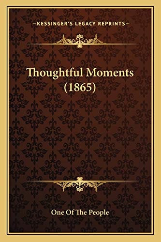 Thoughtful Moments (1865)