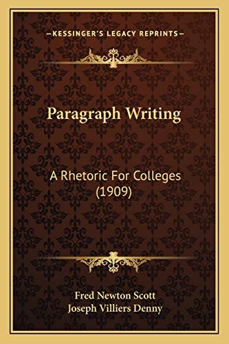 Paragraph Writing: A Rhetoric For Colleges (1909)