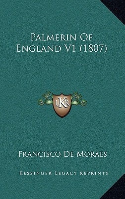 Palmerin Of England V1 (1807)
