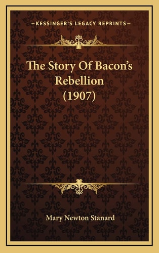 The Story Of Bacon's Rebellion (1907)