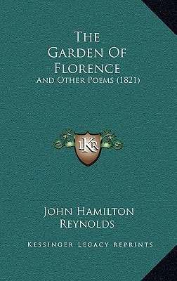 The Garden Of Florence: And Other Poems (1821)