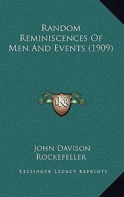 Random Reminiscences Of Men And Events (1909)