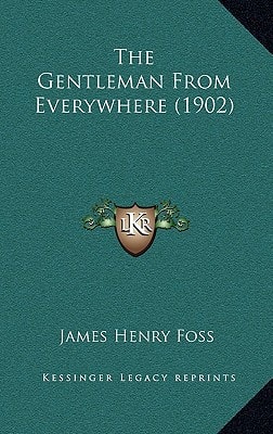 The Gentleman From Everywhere (1902)