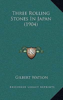 Three Rolling Stones In Japan (1904)