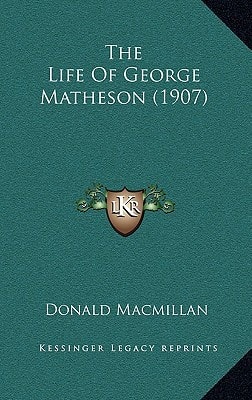 The Life Of George Matheson (1907)