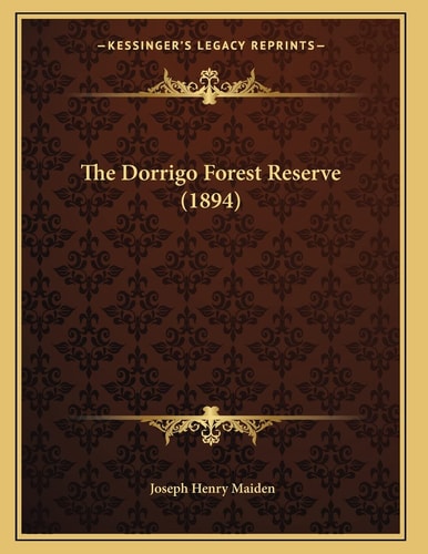 The Dorrigo Forest Reserve (1894)