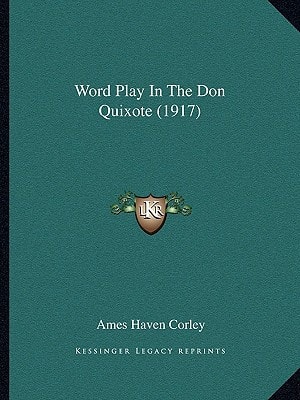 Word Play In The Don Quixote (1917)
