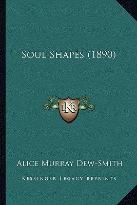 Soul Shapes (1890)