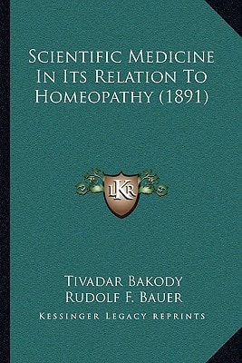 Scientific Medicine In Its Relation To Homeopathy (1891)