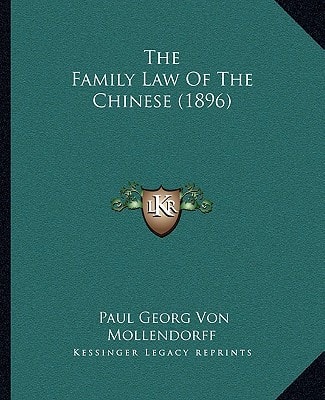 The Family Law Of The Chinese (1896)